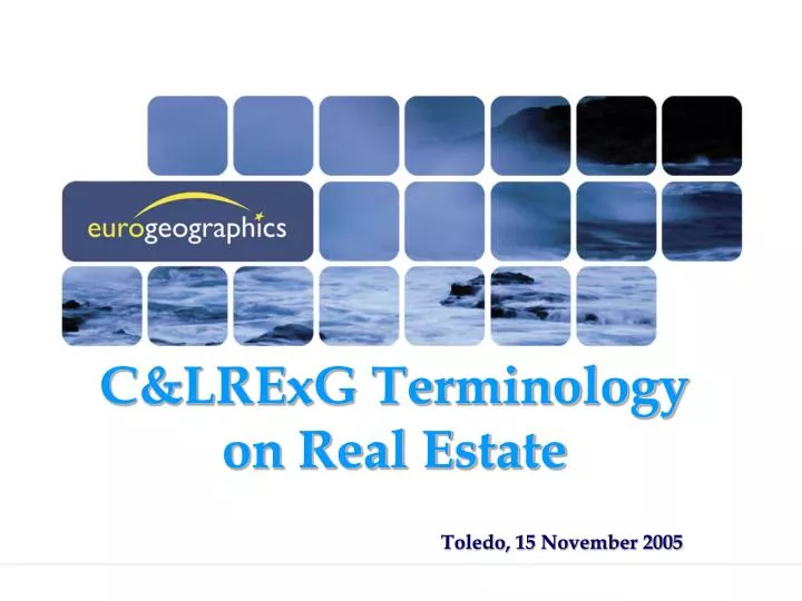c lrexg terminology on real estate