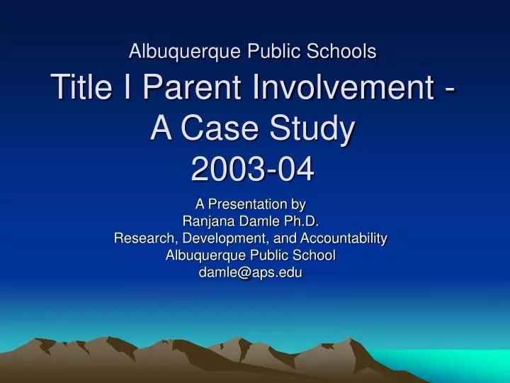 albuquerque public schools title i parent involvement a case study 2003 04