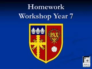 Homework Workshop Year 7