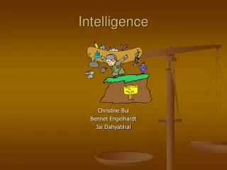 Intelligence