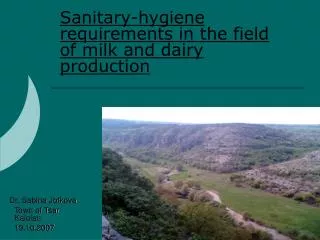 Sanitary-hygiene requirements in the field of milk and dairy production