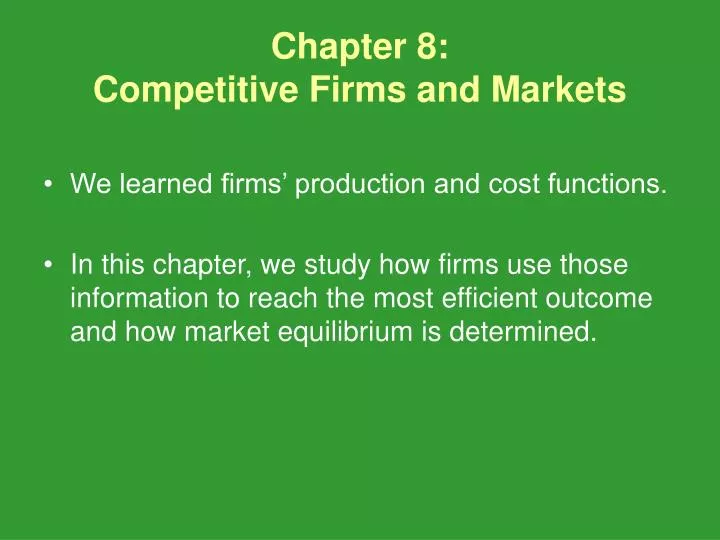 chapter 8 competitive firms and markets