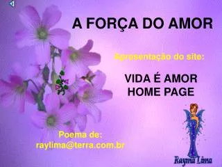 A FORÇA DO AMOR