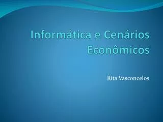 inform tica e cen rios econ micos