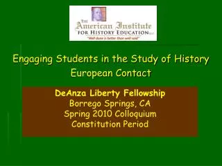 Engaging Students in the Study of History European Contact