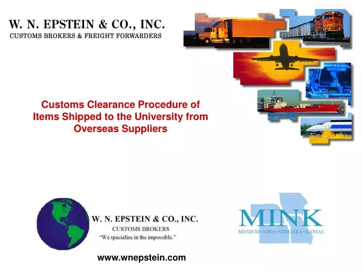 customs clearance procedure of items shipped to the university from overseas suppliers
