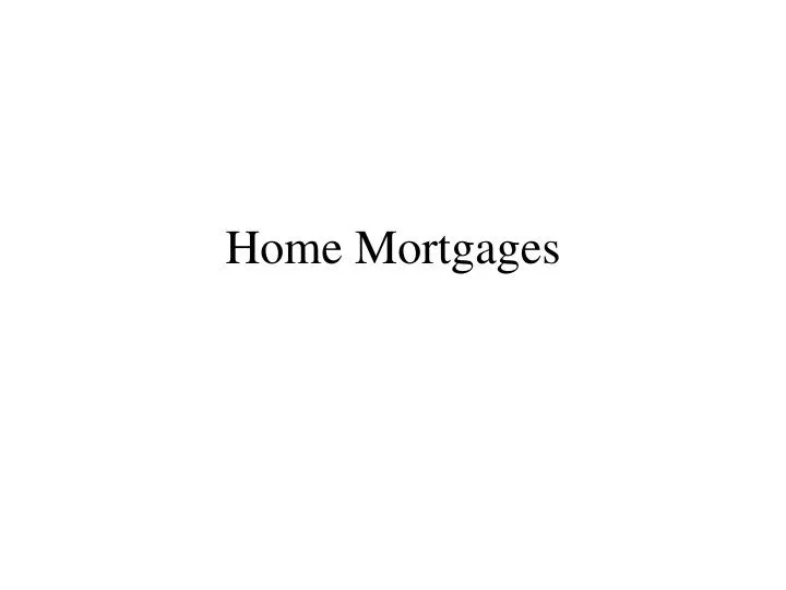 home mortgages