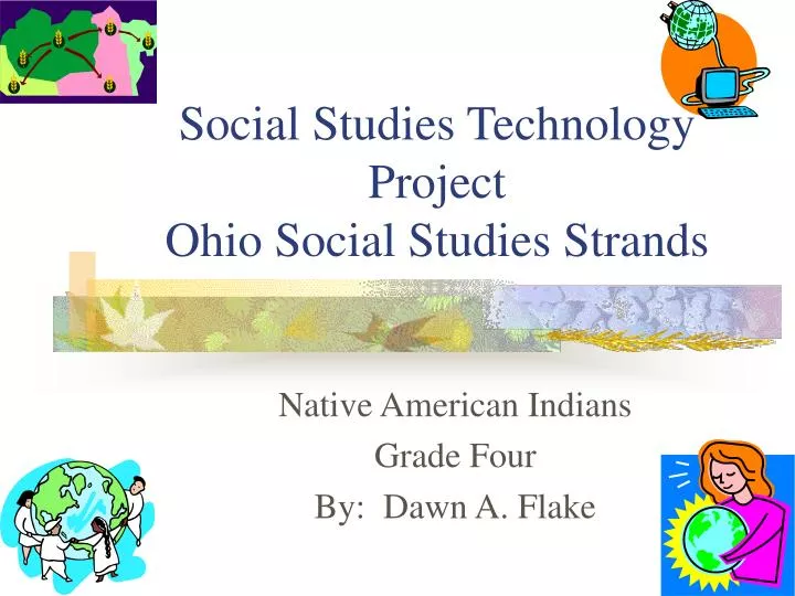 social studies technology project ohio social studies strands
