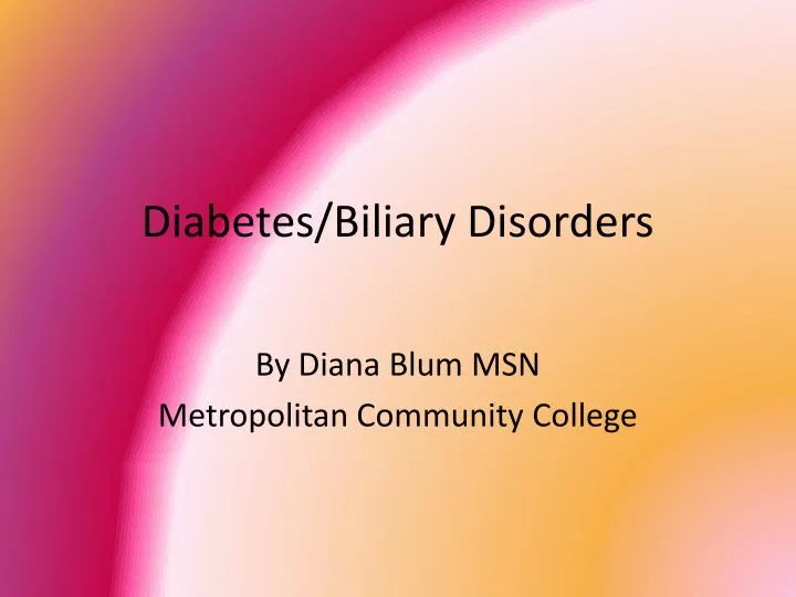 diabetes biliary disorders