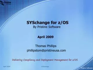 SYSchange for z/OS By Pristine Software