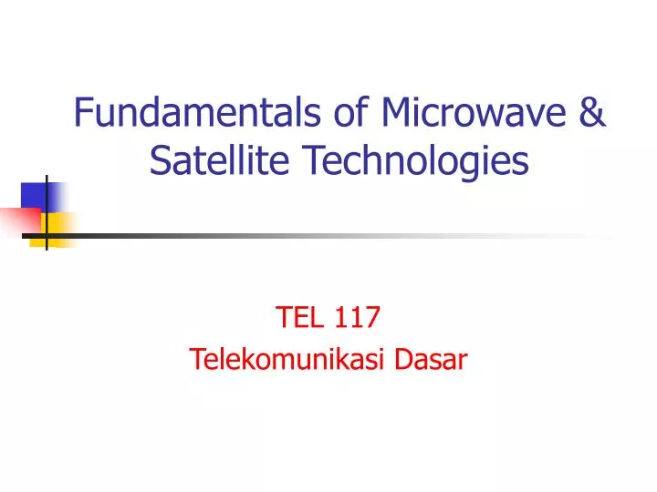 fundamentals of microwave satellite technologies