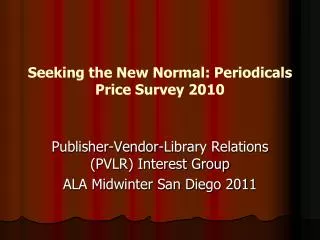 Seeking the New Normal: Periodicals Price Survey 2010