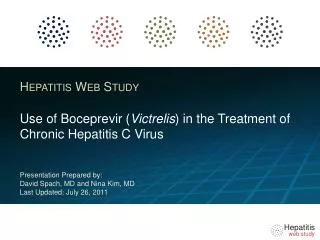 Use of Boceprevir ( Victrelis ) in the Treatment of Chronic Hepatitis C Virus