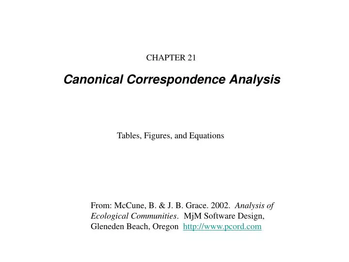 PPT - From: McCune, B. & J. B. Grace. 2002. Analysis Of Ecological ...