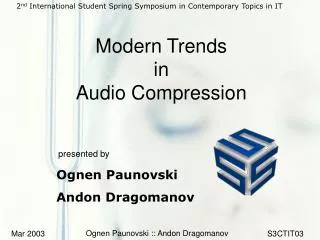 Modern Trends in Audio Compression