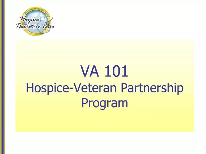 va 101 hospice veteran partnership program