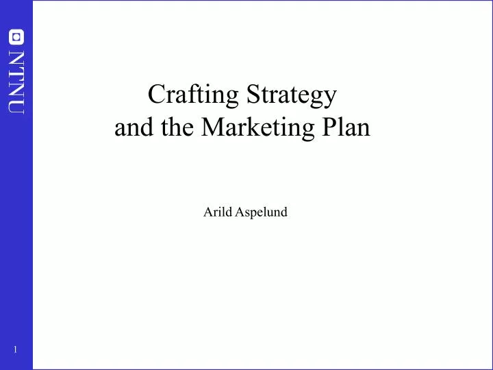 crafting strategy and the marketing plan