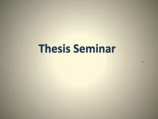Thesis Seminar