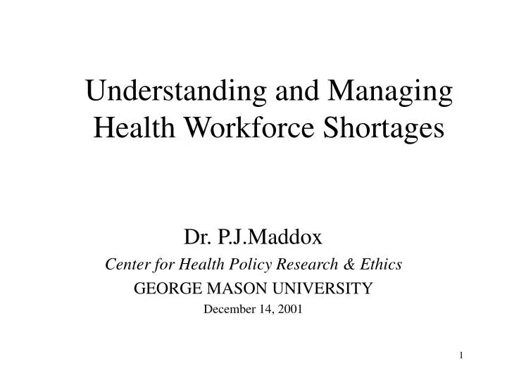 understanding and managing health workforce shortages