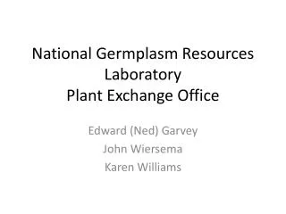 National Germplasm Resources Laboratory Plant Exchange Office