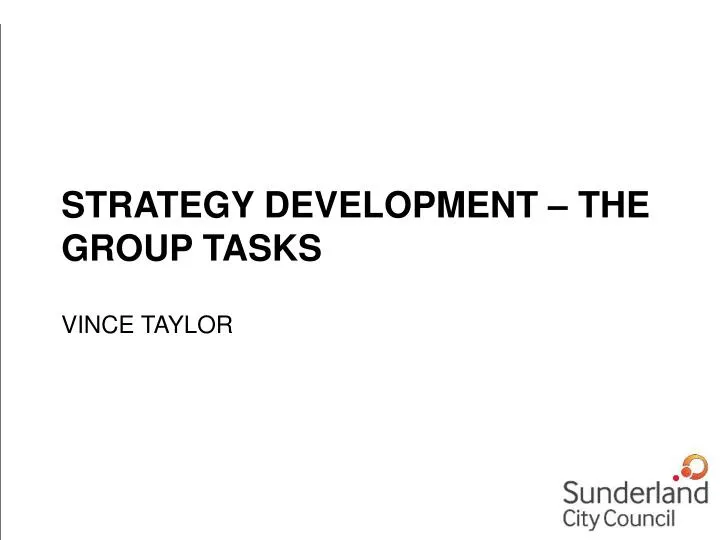 strategy development the group tasks