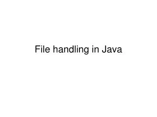 File handling in Java