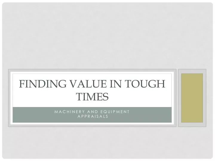finding value in tough times