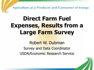 Direct Farm Fuel Expenses, Results from a Large Farm Survey