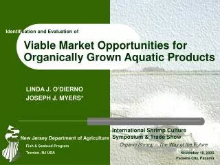 Viable Market Opportunities for Organically Grown Aquatic Products
