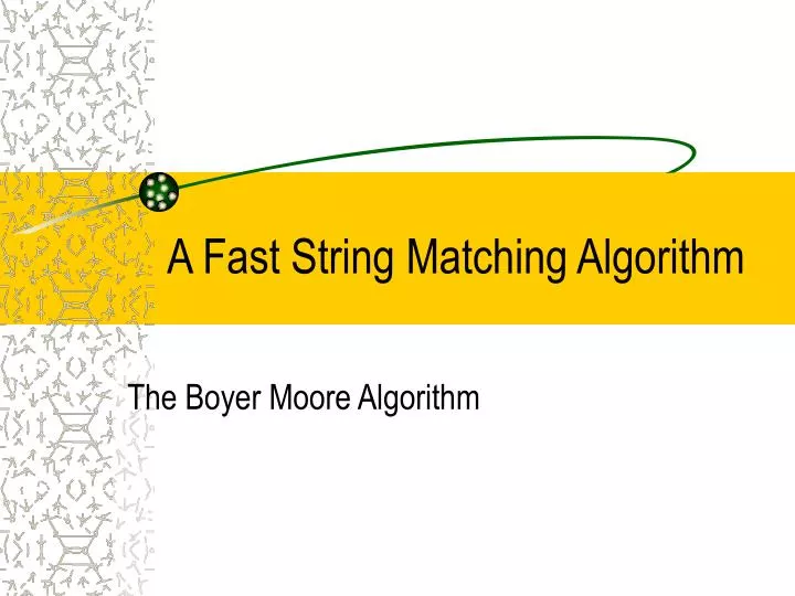 a fast string matching algorithm