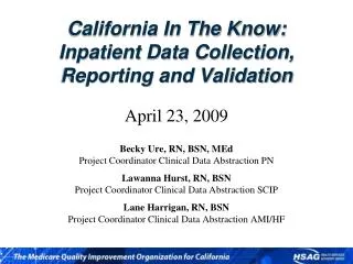 California In The Know: Inpatient Data Collection, Reporting and Validation