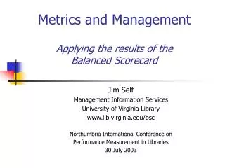 Metrics and Management Applying the results of the Balanced Scorecard