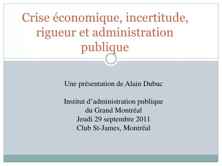 crise conomique incertitude rigueur et administration publique