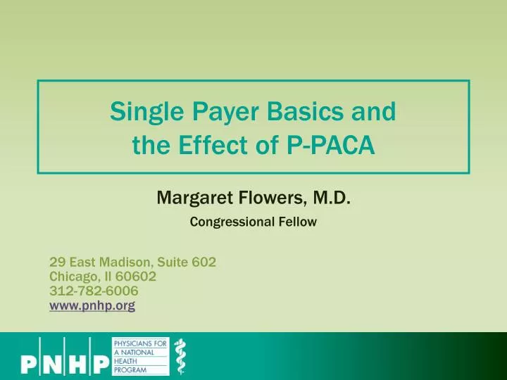single payer basics and the effect of p paca