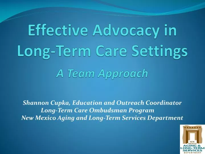effective advocacy in long term care settings a team approach