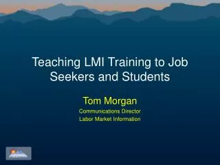 Teaching LMI Training to Job Seekers and Students