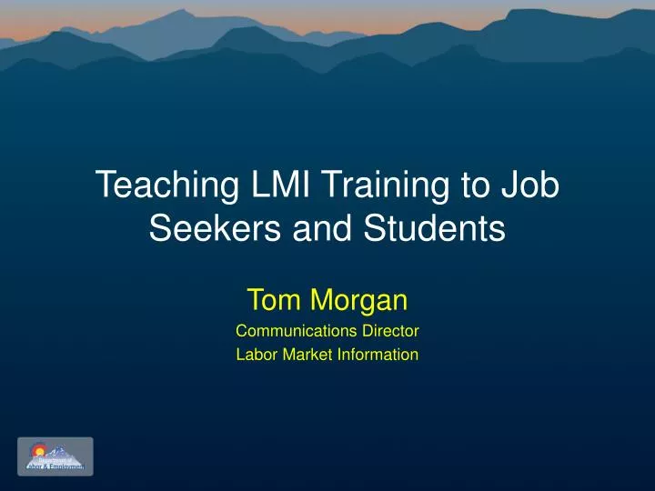 teaching lmi training to job seekers and students