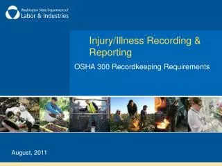 Injury/Illness Recording &amp; Reporting