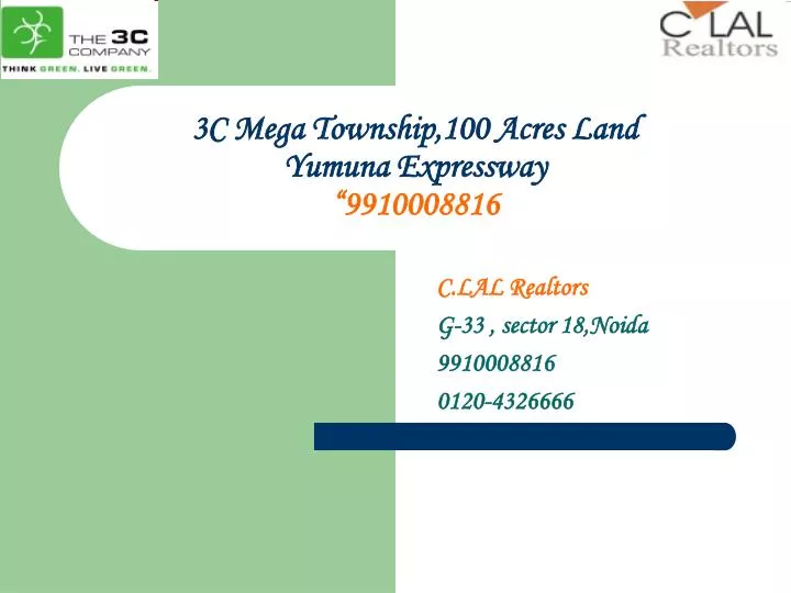 3c mega township 100 acres land yumuna expressway 9910008816