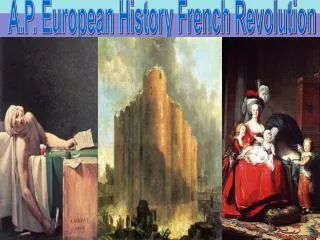 A.P. European History French Revolution