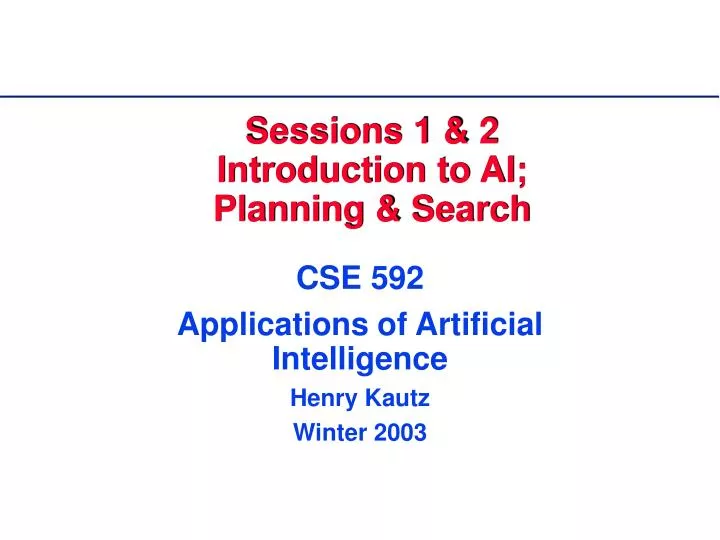 sessions 1 2 introduction to ai planning search