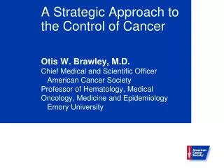 A Strategic Approach to the Control of Cancer