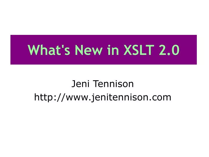 what s new in xslt 2 0