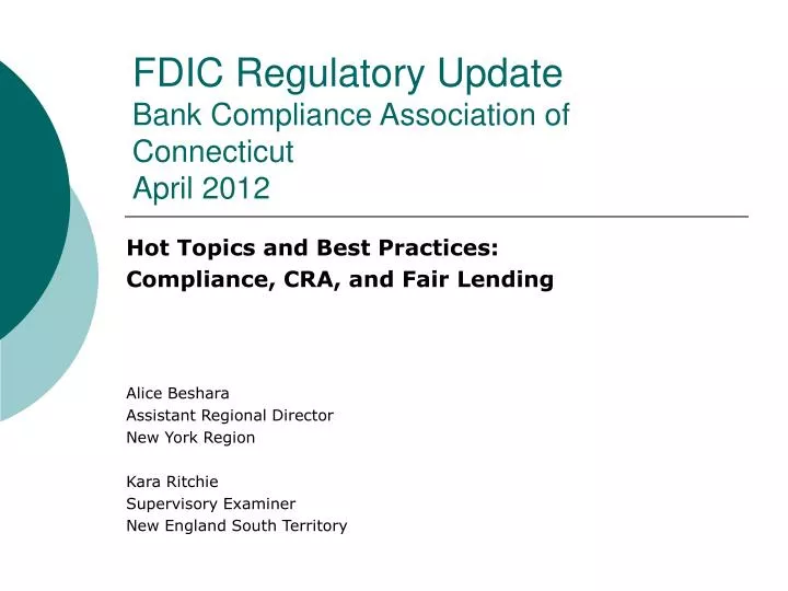 fdic regulatory update bank compliance association of connecticut april 2012