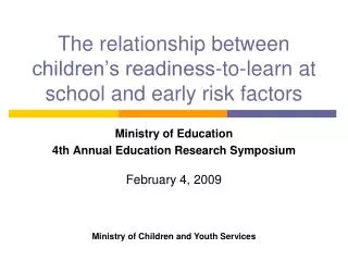The relationship between children’s readiness-to-learn at school and early risk factors