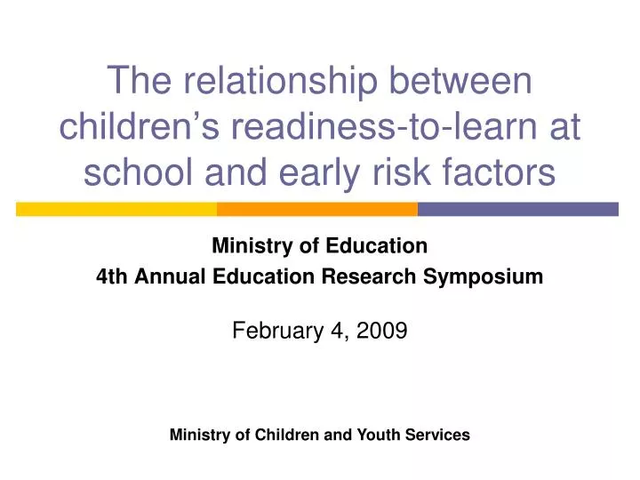 the relationship between children s readiness to learn at school and early risk factors