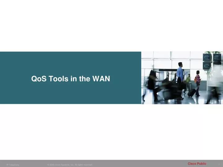 qos tools in the wan