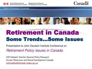 Retirement in Canada Some Trends…Some Issues
