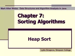 Chapter 7: Sor ting A lgorithms
