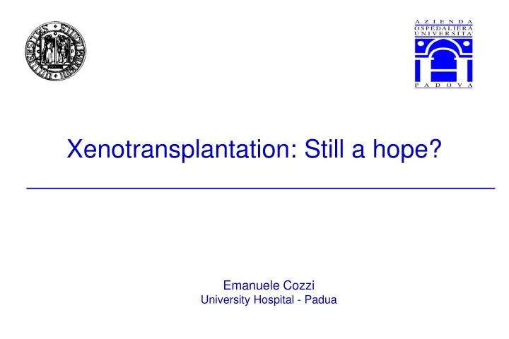 xenotransplantation still a hope